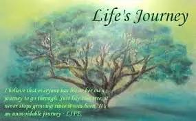 LIFE IS A JOURNEY