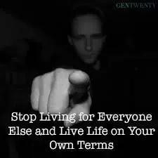 Stop Living By the Rules of Other People!