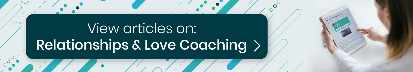 Read articles about relationship and love coaching
